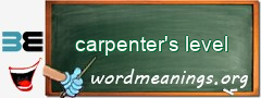 WordMeaning blackboard for carpenter's level